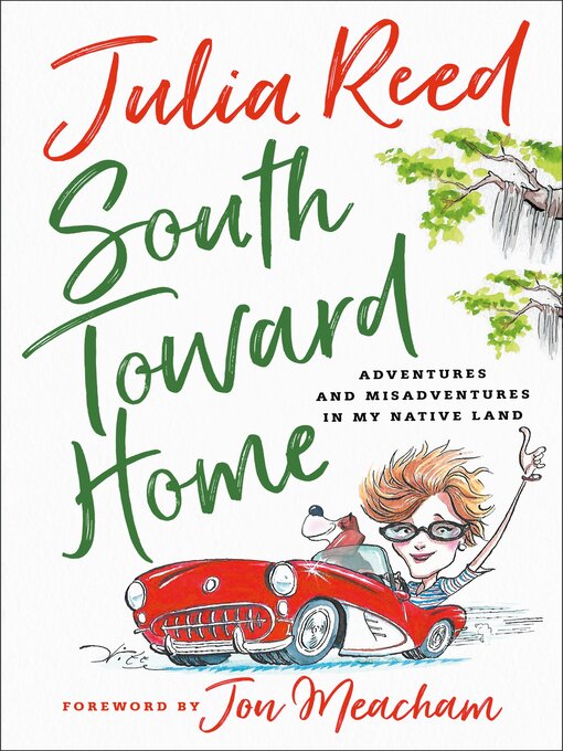 Title details for South Toward Home by Julia Reed - Wait list